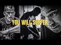 TO GROW YOU MUST SUFFER. - Best Motivational Video Speeches When You Feel Like Giving Up
