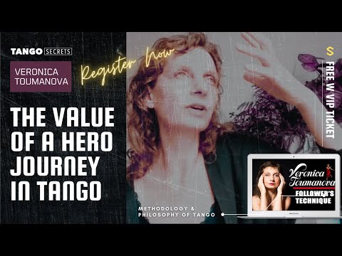 Ultimate Tango Wisdom presents Veronica Toumanova - The value of a hero journey In Tango