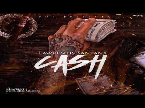 Lawrentis Santana - Cash (Official Audio)