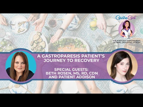 A Gastroparesis Patient's Journey To Recovery
