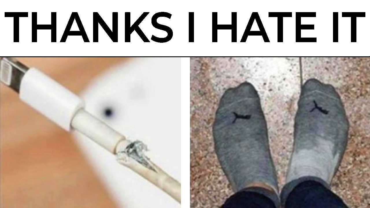 Thanks I Hate It Memes
