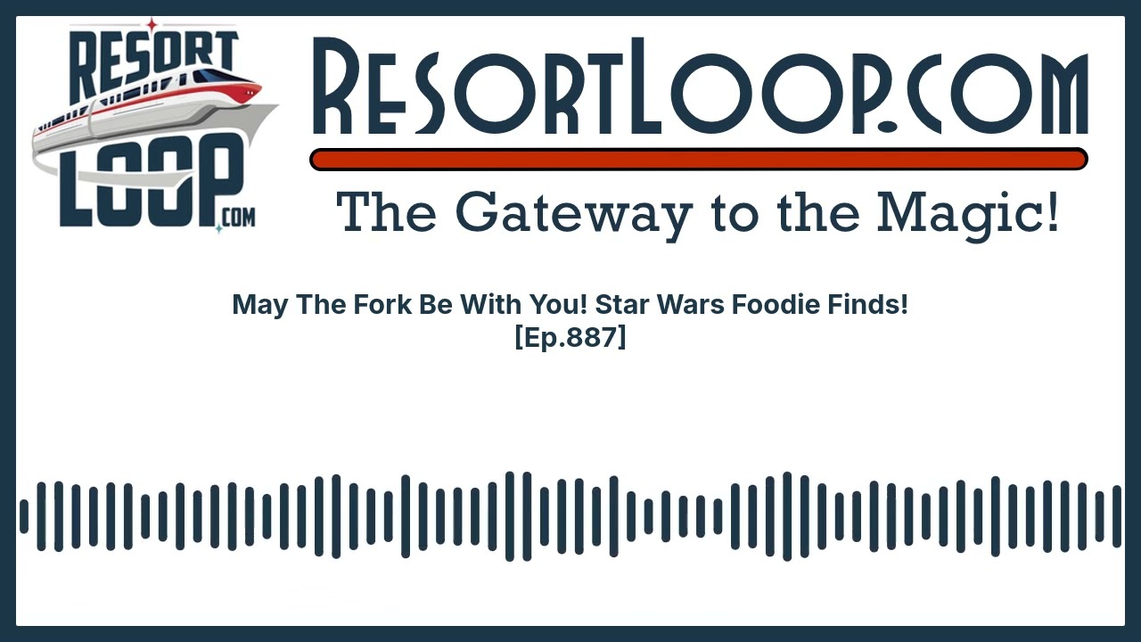May The Fork Be With You! Star Wars Foodie Finds! [Ep.887]