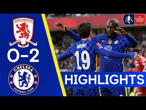 Middlesbrough 0-2 Chelsea | Lukaku & Ziyech Send The Blues Into the Semi-Finals! | FA Cup Highlights