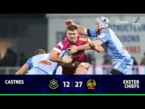 Castres v Exeter Chiefs (12-27) | Simmonds Among Scorers In Powerful Win | Champions Cup Highlights