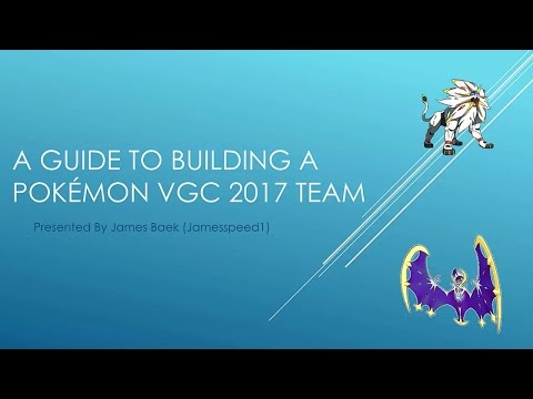 Pokemon VGC 2017 Team Building Guide