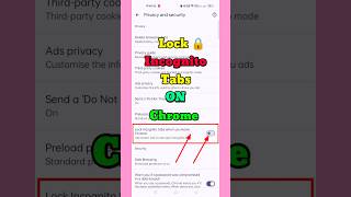 Easily lock your Chrome Incognito session on Android ||#shorts#viral#incognito