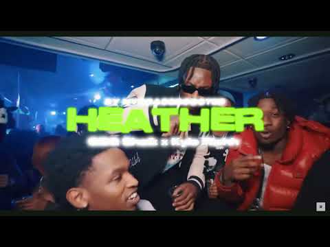 GBG Sheik x Kyle Richh x Relly 4zz X S9ine x Manny 4zz - Heather (Deleted)
