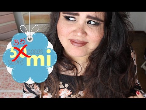 ♥ ¡35 cosas sobre mi! ♥