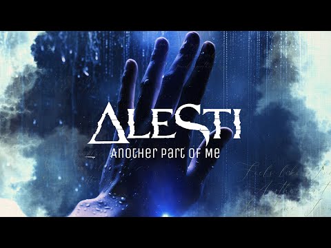 ALESTI - Another Part Of Me (feat. If Not For Me)