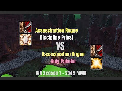 Assa Rogue Disc Priest vs Assa Rogue Holy Pala - 2345 MMR - BfA Season 1