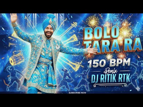 Bolo Ta Ra Ra | Remix | DJ RITIK RTK | Daler Mehndi Song |  Punjabi dj Song | 150 BPM | TRAP REMIX 