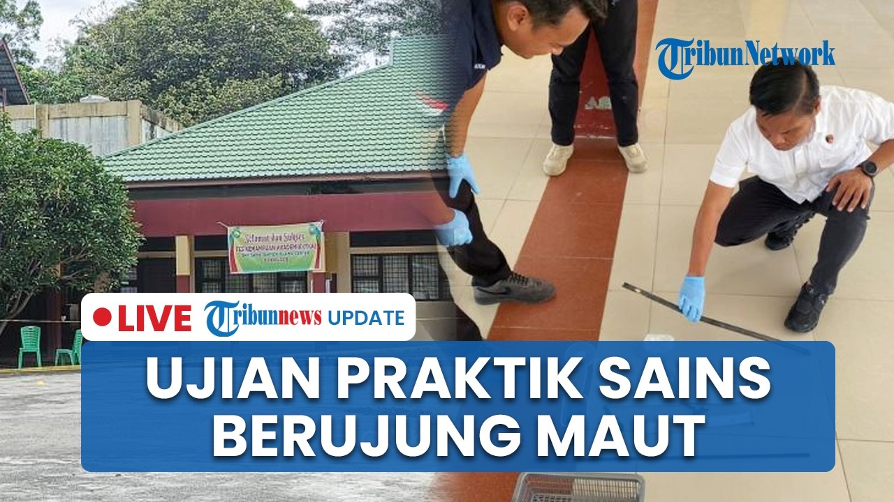 LIVE: Siswa SMP di Siak Tewas saat Praktik Sains di Sekolah, Kena Ledakan ketika Uji Coba