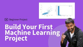 Build Your First Machine Learning Project [Full Beginner Walkthrough]