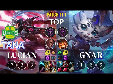 JAG TaNa Lucian vs Gnar Top - KR Patch 11.1