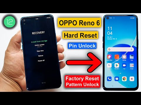 Oppo Reno 6 (CPH2235) Hard Reset/Pin/Pattern Unlock | Oppo Reno 6 Factory Reset/Wipe Data Without Pc