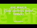 AVE MARIA - JOSE CARRERAS THREE TENORS ...