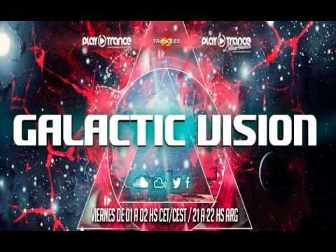 Galactic Vision Episode 50 [Play Trance Radio]