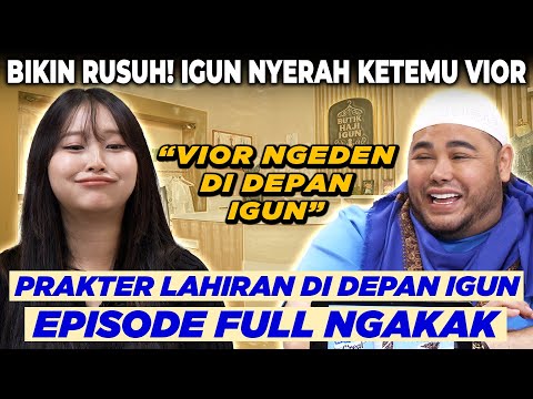 VIOR NGIDAM, MINTA TAS MAHAL⁉️ IGUN: "EMANG LO AYU TING TING‼️" | BUTIK HAJI IGUN