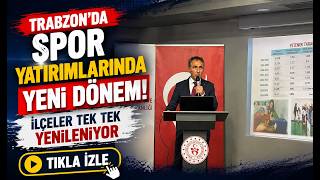 Trabzon’da Spor Yatırımlarında Yeni Dönem: İlçeler Tek Tek Yenileniyor