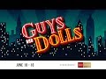 Guys and Dolls at The Muny!