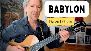 How to play "Babylon" by David Gray  (acoustic guitar lesson)