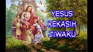 Download lagu Yesus Kekasih Jiwaku Aku Disayang Tuhan... mp3