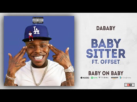 DaBaby - Baby Sitter Ft. Offset (Baby on Baby)