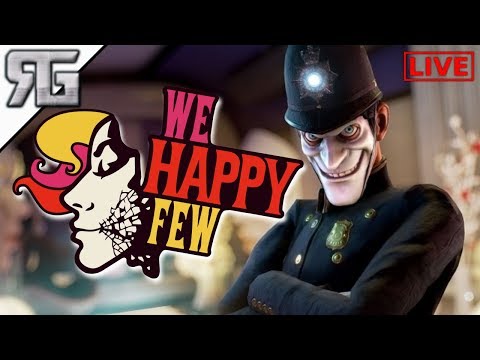 We Happy Few Live: Gameplay Walkthrough Part 3