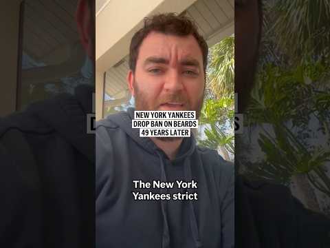 New York Yankees drop ban on beards 49 years later