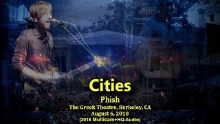 Phish - &quot;Cities&quot; - 8/6/2010 - [Multicam/HQ-Audio] - Greek Theatre - Berkeley