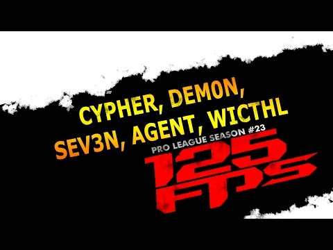 125fps #23 - Cypher, agent, sev3n, dem0n, wichtL - Group A2 - Quake Live