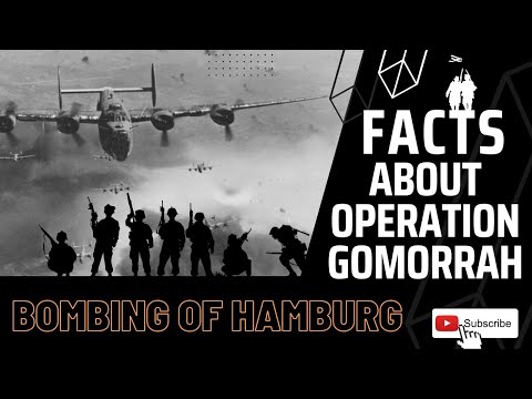 Facts About "Operation Gomorrah" | Bombing of Hamburg WWII