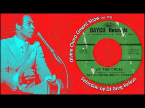 Gospel Funk 45 - Southern Gospel Singers - 'At the cross'