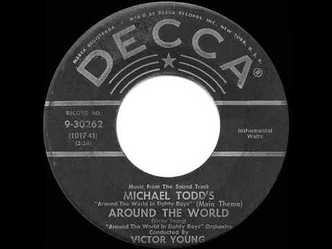 1957 HITS ARCHIVE: Around The World (Main Theme) - Victor Young (single version)