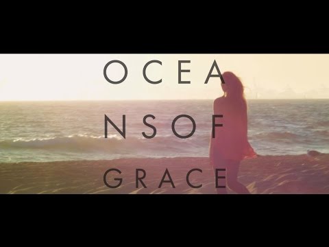 How Great You Are - Oceans Of Grace
