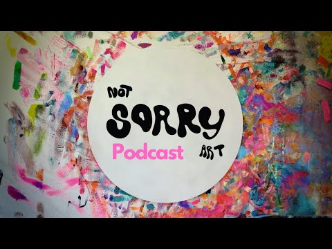 Not Sorry Art Podcast (Season 2 Ep. 4): Finding Motivation Pt. 4: Motivation Isn't One Size Fits All
