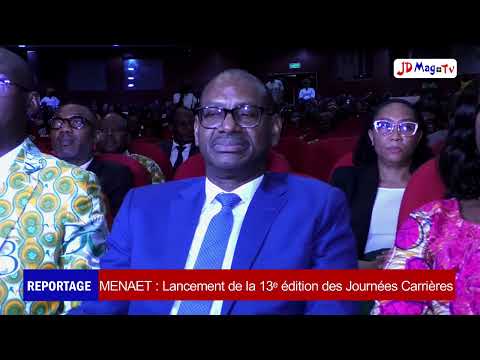 MEANAET: Lancement de la 13ᵉ édition des Journées Carrières
