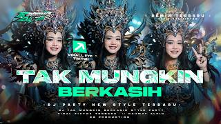 Download lagu DJ TAK MUNGKIN BERKASIH PARTY STYLE X MELODY TONIGHT PARTY NEW VIRAL TIKTOK RAHMATALFIN02‼️ mp3