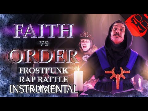 A PURPOSE FOR NEW LONDON | Faith vs Order - Frostpunk Rap Battle! (Instrumental)