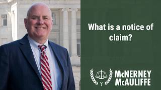What is a notice of claim? | Daniel P. McNerney, Esq. | NJ Personal Injury Attorney