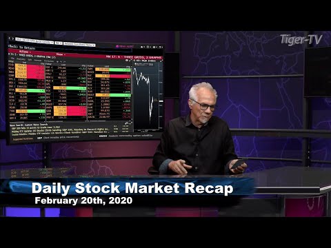 February 20th, Daily Stock Market Recap with Tom O'Brien - 2020