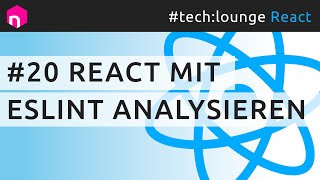 React mit ESLint analysieren // deutsch