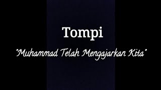 Download lagu Tompi - Muhammad Telah Mengajarkan Kita mp3