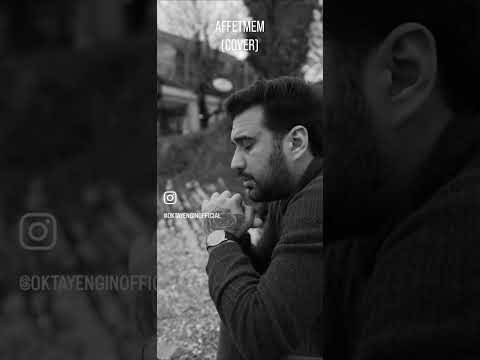 Oktay Engin - AFFETMEM (Cover)