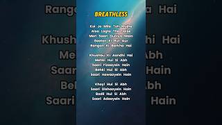 Download lagu Breathless lyrics 🔥. #trywithyourownvoice #karaoke #fypage #instrumental #bgm mp3