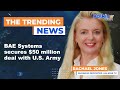 BAE Systems secures $50 million deal with U.S. Army