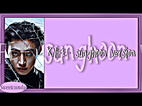 ENHYPEN Knife (SUNGHOON Ver.) Lyrics