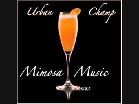 Urban Champ Mimosa Music