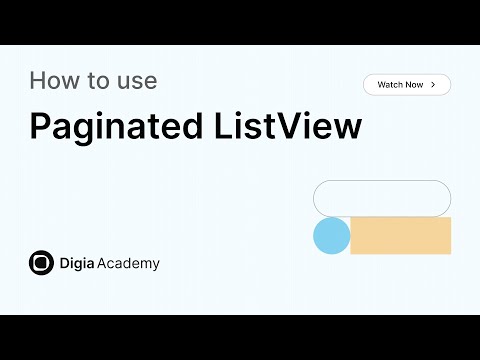 How to use Paginated ListView widget in Digia Dashboard | Step-by-Step Tutorial | Digia Academy