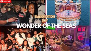 Embarkation Day Wonder Of The Seas!| Cousin Cruise 2026| Sailaway & Vibes!